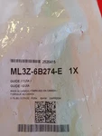 Genuine Ford Guide ML3Z-6B274-E New. Price: $10.00.