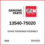 Genuine Toyota Chain Tensioner Assembly 13540-75020 New. Price: $67.00.