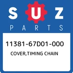 11381-67D01-000 Suzuki Cover,timing Chain 1138167D01000, New Genuine Oem Part. Price: $536.27.